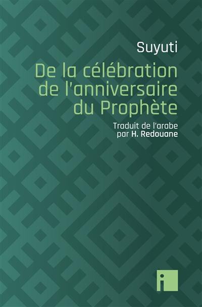 De la célébration de l'anniversaire du Prophète