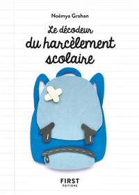 Le décodeur du harcèlement scolaire