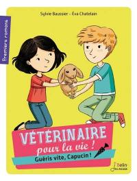 Vétérinaire pour la vie !. Vol. 2. Guéris vite, Capucin !