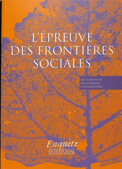 L'épreuve des frontières sociales