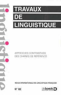 Travaux de linguistique, n° 82. Approches contrastives des chaînes de référence