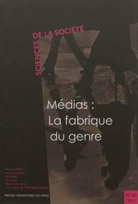 Sciences de la société, n° 83. Médias : la fabrique du genre