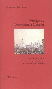 Voyage de Pétersbourg à Moscou