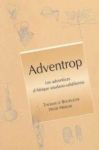 Adventrop : les adventices d'Afrique soudano-sahélienne