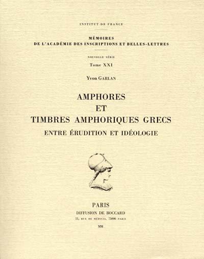 Amphores et timbres amphoriques grecs : entre érudition et idéologie