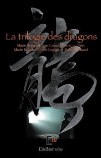 La trilogie des dragons