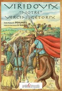 Viridovix, notre Vercingétorix