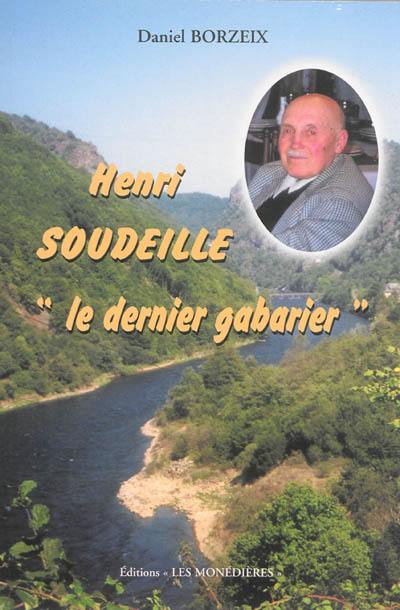 Henri Soudeille, le dernier gabarier