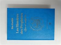 Les histoires des prophètes : d'Adam à Jésus : couverture bleu ciel avec tranches dorées. Qisas al-anbiyâ