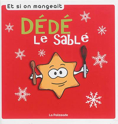 Dédé le sablé