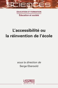 L'accessibilité ou la réinvention de l'école