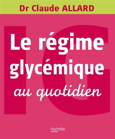 Le régime glycémique au quotidien