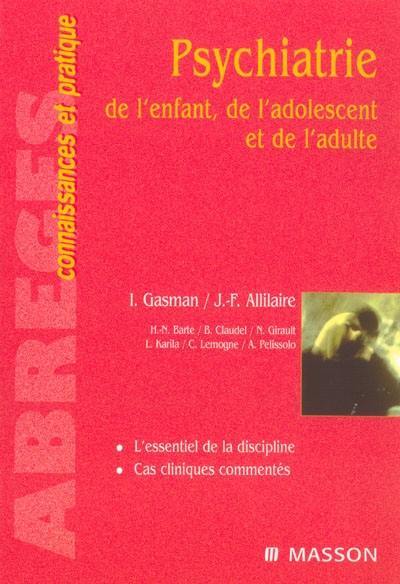 Psychiatrie de l'enfant, de l'adolescent et de l'adulte