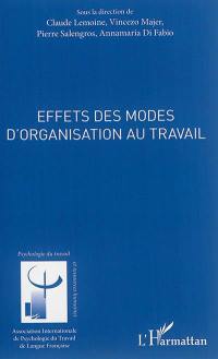 Effets des modes d'organisation au travail