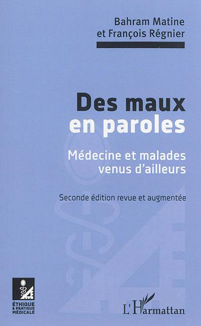 Des maux en paroles : médecine et malades venus d'ailleurs