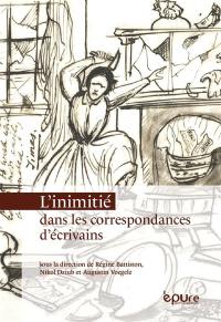 L'inimitié dans les correspondances d'écrivains