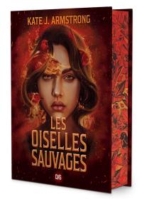 Les oiselles de nuit. Vol. 2. Les oiselles sauvages