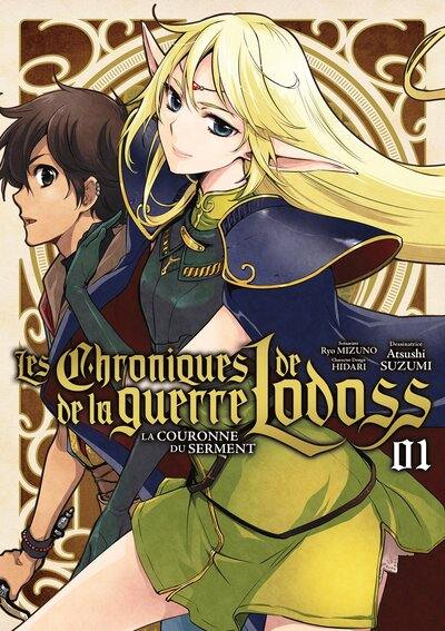 Les chroniques de la guerre de Lodoss : la couronne du serment. Vol. 1