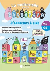 La maternelle avec les Barbapapa : j'apprends à lire, MS, GS