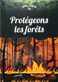 Protégeons les forêts