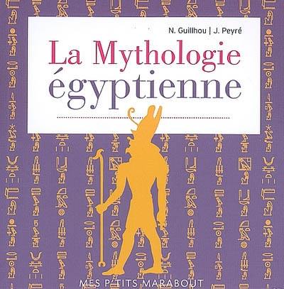 La mythologie égyptienne