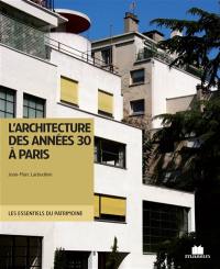 L'architecture des années 30 à Paris