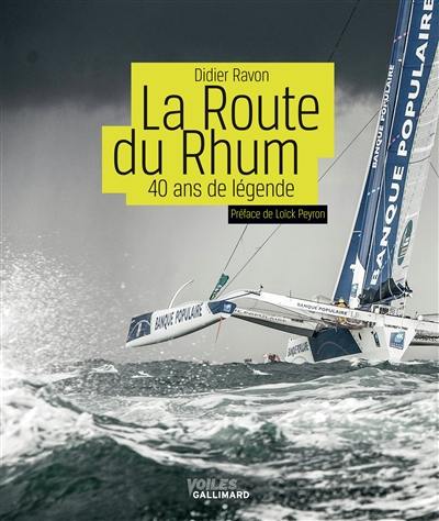 La Route du Rhum : 40 ans de légende