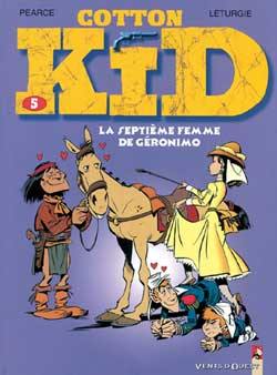 Cotton Kid. Vol. 5. La septième femme de Geronimo