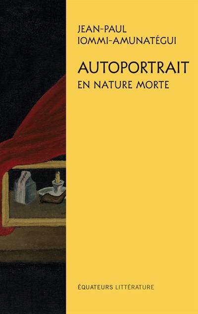 Autoportrait en nature morte