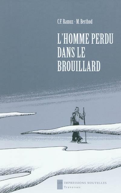 L'homme perdu dans le brouillard