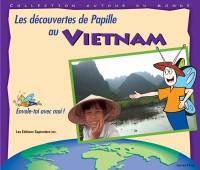 Les découvertes de Papille au Vietnam