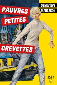 Pauvres petites crevettes