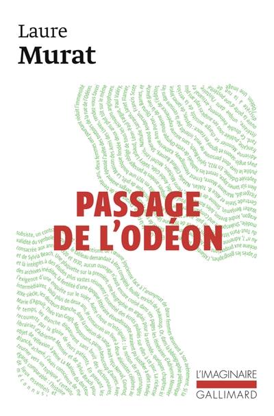 Passage de l'Odéon : Sylvia Beach, Adrienne Monnier et la vie littéraire à Paris dans l'entre-deux-guerres