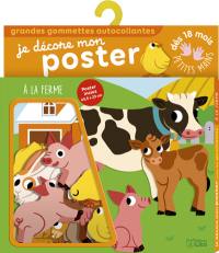 A la ferme : je décore mon poster : grandes gommettes autocollantes