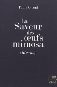 La saveur des oeufs mimosa... : ritornu