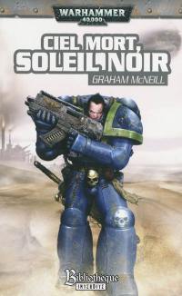 Un roman Ultramarines d'Uriel Ventris. Vol. 3. Ciel mort, soleil noir