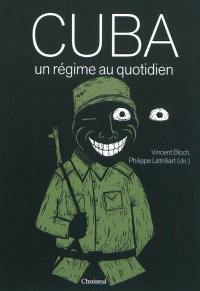 Cuba, un régime au quotidien