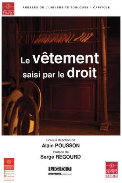 Le vêtement saisi par le droit