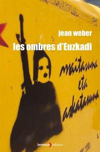 Les ombres d'Euzkadi