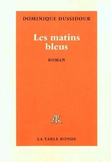 Les matins bleus