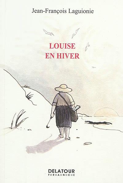 Louise en hiver