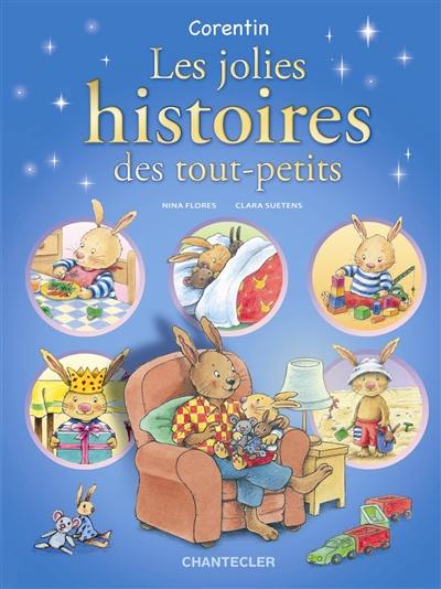 Corentin : les jolies histoires des tout-petits