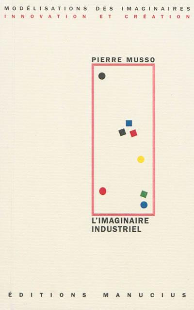 L'imaginaire industriel