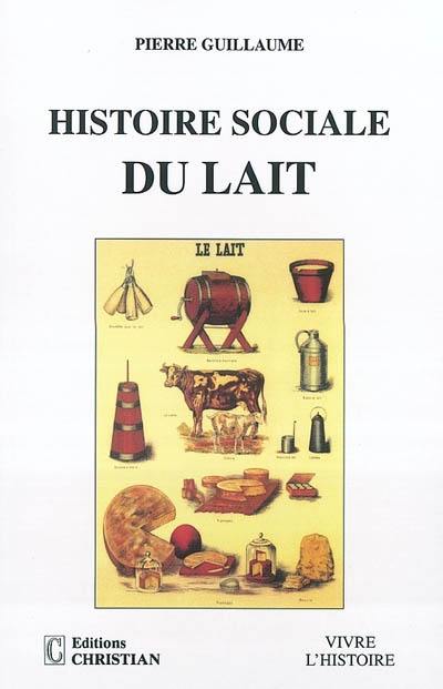 Histoire sociale du lait