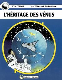 Yin yang. Vol. 7. L'héritage des Vénus