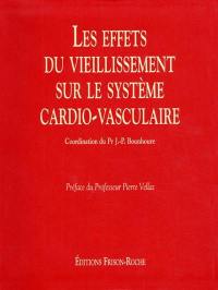 Les effets du vieillissement sur le système cardio-vasculaire