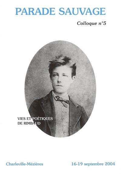 Vies et poétiques de Rimbaud