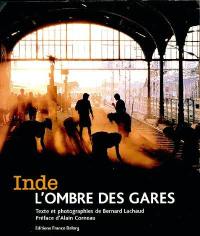 Inde, l'ombre des gares