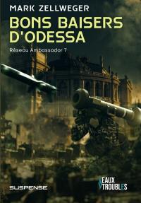 Bons baisers d'Odessa : suspense