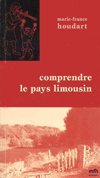 Comprendre le pays limousin Comprendre le pays limousin